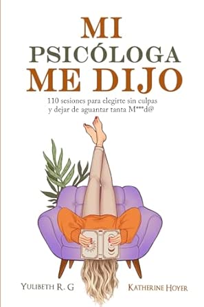 Mi Psicóloga Me Dijo